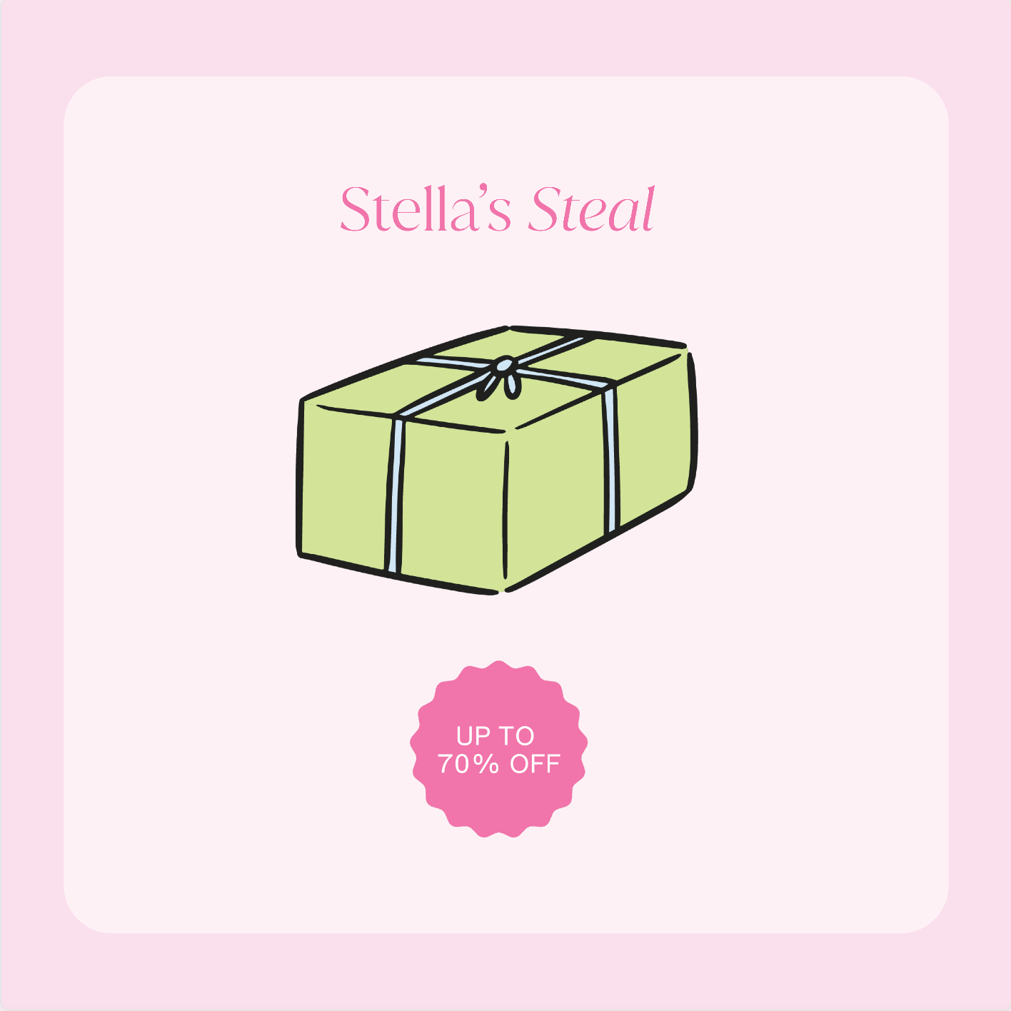 Mystery Box - Stella's Steal