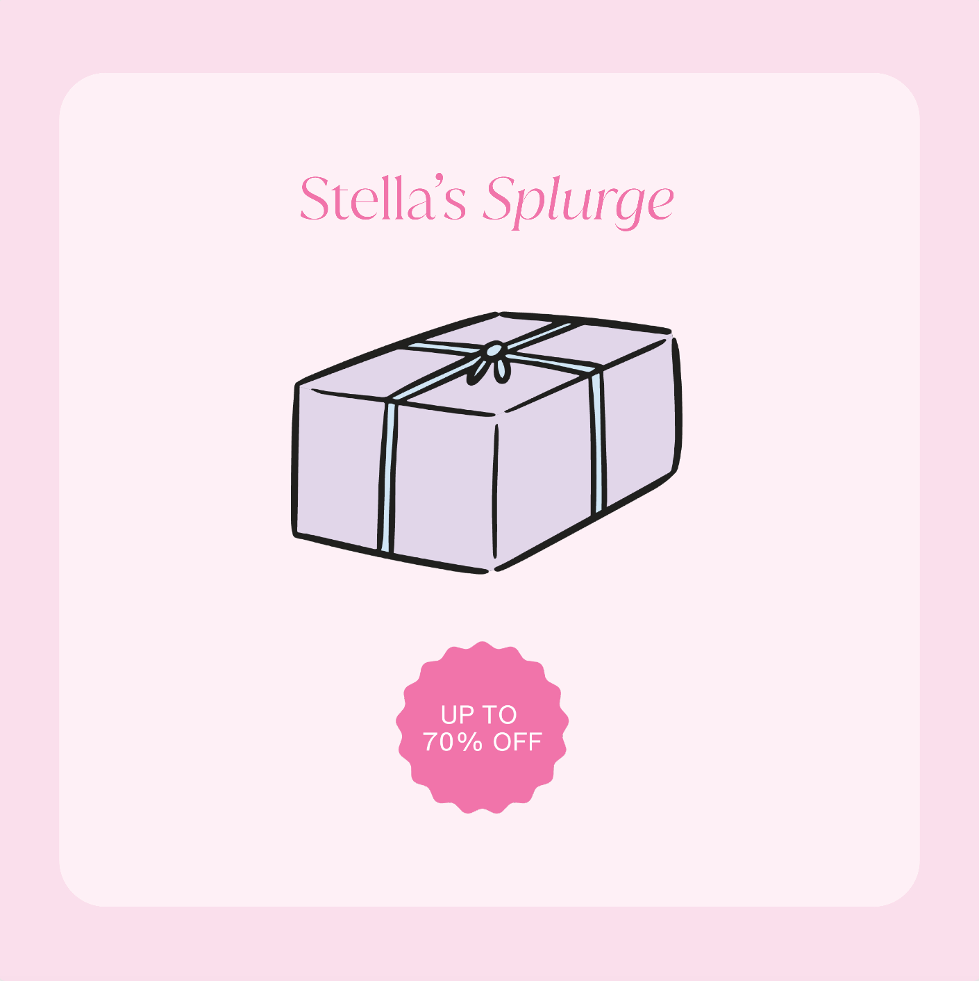 Mystery Box - Stella's Splurge